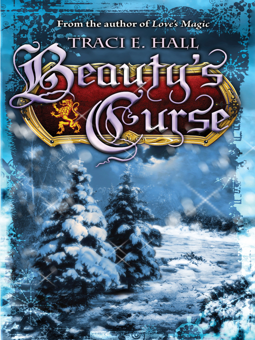 Title details for Beauty's Curse by Traci E - Available